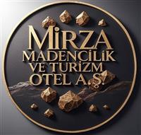 Mirza Madencilik Turizm ve Otelcilik A.Ş.